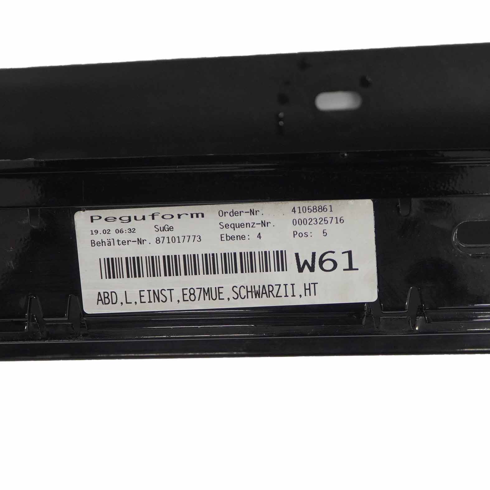 BMW 1 E87 Bas de Porte Couverture Seuil a Gauche Schwarz 2 - 668